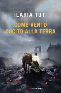 Come vento cucito alla terra - Tuti, Ilaria Come vento cucito alla terra - Tuti, Ilaria