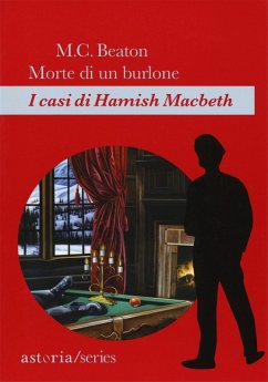 Morte di un burlone. I casi di Hamish Macbeth - Beaton, M. C.
