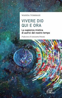Cover Vivere Dio qui e ora. La sapienza mistica di autrici del nostro tempo