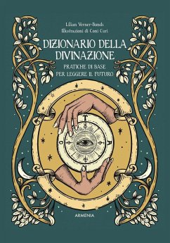 Cover Dizionario della divinazione. Pratiche di base per leggere il futuro