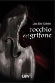 L' occhio del grifone L' occhio del grifone