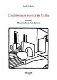 L' architettura rustica in Sicilia L' architettura rustica in Sicilia