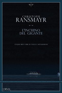 Cover L' inchino del gigante. Cinque brevi libri di viaggi e metamorfosi