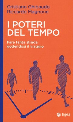 Cover I poteri del tempo. Fare tanta strada godendosi il viaggio
