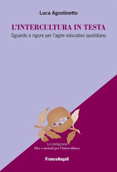 Cover L' intercultura in testa. Sguardo e rigore per l'agire educativo quotidiano