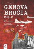 Genova brucia 1940-45 Genova brucia 1940-45
