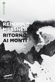 Ritorno ai monti Ritorno ai monti