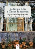 Federico Zeri e Oscar Saccorotti. Il pittore della famiglia dei poeti-The painter from a family of poets Federico Zeri e Oscar Saccorotti. Il pittore della famiglia dei poeti-The painter from a family of poets