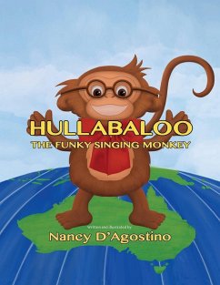 Hullabaloo The Funky Singing Monkey - D'Agostino, Nancy