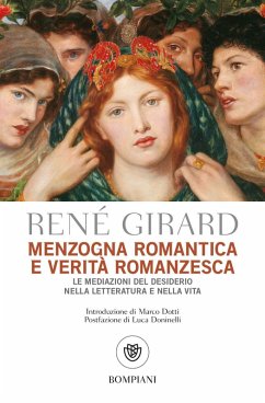 Cover Menzogna romantica e verità romanzesca. La mediazione del desiderio nella letteratura e nella vita