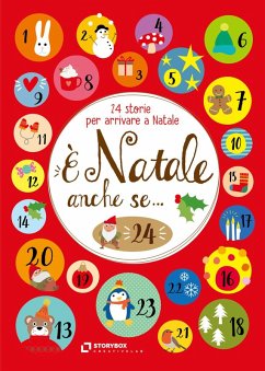 Cover È Natale anche se... 24 storie per arrivare a Natale. Ediz. ad alta leggibilità