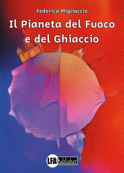 Il pianeta del fuoco e del ghiaccio
