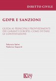 GDPR e sanzioni Guida ai principali provvedimenti dei Garanti europei: come evitare le contestazioni GDPR e sanzioni Guida ai principali provvedimenti dei Garanti europei: come evitare le contestazioni