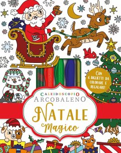 Caleidoscopio Arcobaleno. Natale magico
