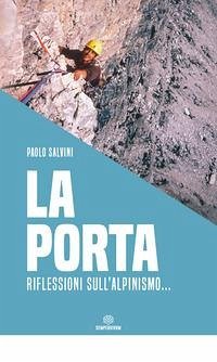 Cover La porta. Riflessioni sull'alpinismo...