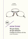Né per fama, né per denaro. Consigli di scrittura e di vita