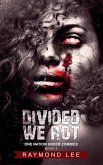 Divided We Rot