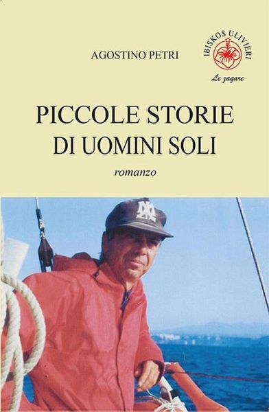 Piccole storie di uomini soli Piccole storie di uomini soli