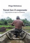 Vorrei fare il cooperante. Come trasformare un sogno in una professione