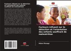 Facteurs influant sur la détection et l'orientation des enfants souffrant de malnutrition Facteurs influant sur la détection et l'orientation des enfants souffrant de malnutrition