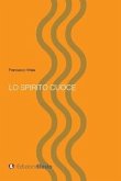 Lo spirito cuoce Lo spirito cuoce