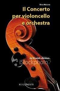 Cover Il concerto per violoncello e orchestra