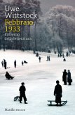 Febbraio 1933. L'inverno della letteratura Febbraio 1933. L'inverno della letteratura