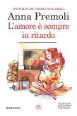 L' amore è sempre in ritardo L' amore è sempre in ritardo