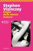 Elogio delle donne mature Elogio delle donne mature