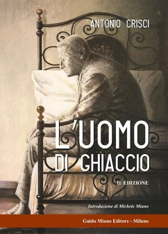 L' uomo di ghiaccio - Crisci, Antonio