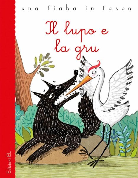 Il lupo e la gru Il lupo e la gru