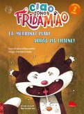 La medicina? Puah!-Arriva la zia Ciclone. Ciao, sono Frida Miao La medicina? Puah!-Arriva la zia Ciclone. Ciao, sono Frida Miao