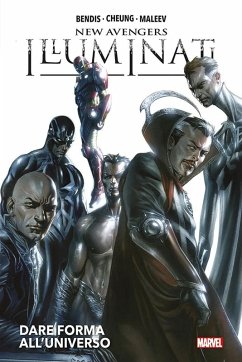 Cover Dare forma all'universo. New Avengers: Illuminati