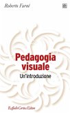 Pedagogia visuale. Un'introduzione Pedagogia visuale. Un'introduzione