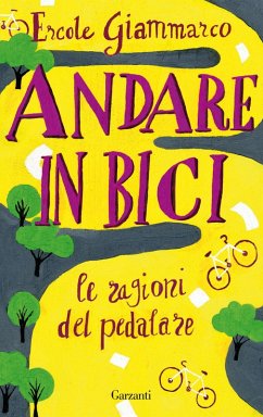 Cover Andare in bici. La ragioni del pedalare