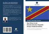 Das Klima in der Demokratischen Republik Kongo wiederherstellen Das Klima in der Demokratischen Republik Kongo wiederherstellen