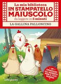 La gallina palloncino. Con adesivi La gallina palloncino. Con adesivi