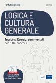 La prova di logica e cultura generale per tutti i concorsi La prova di logica e cultura generale per tutti i concorsi