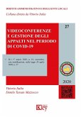 Videoconferenze e gestione degli appalti nel periodo di COVID-19 Videoconferenze e gestione degli appalti nel periodo di COVID-19