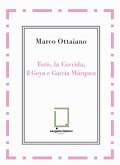 Totò, la Corrida, il Goya e García Márquez Totò, la Corrida, il Goya e García Márquez