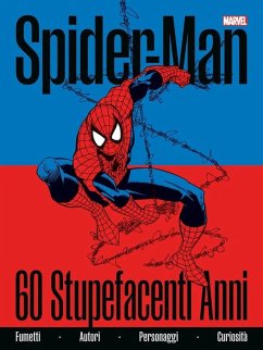 Cover Spider-Man. 60 stupefacenti anni