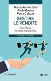 Gestire le vendite. L'eccellenza nel sales management Gestire le vendite. L'eccellenza nel sales management