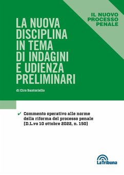 Cover Le nuova disciplina in tema di indagini e udienza preliminari