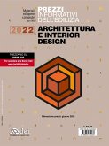 Prezzi informativi dell'edilizia. Architettura e interior design 2022