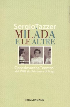 Cover Milàda e le altre. Cecoslovacche «contro» dal 1948 alla Primavera di Praga