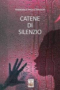 Catene di silenzio Cover Catene di silenzio