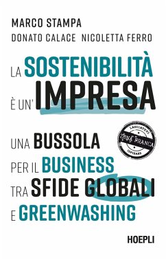 Cover La sostenibilità è un'impresa. Una bussola per il business tra sfide globali e greenwashing
