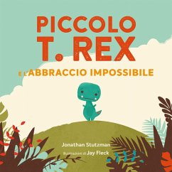 Cover Piccolo T. Rex e l'abbraccio impossibile