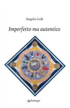 Imperfetto ma autentico - Lodi, Angela