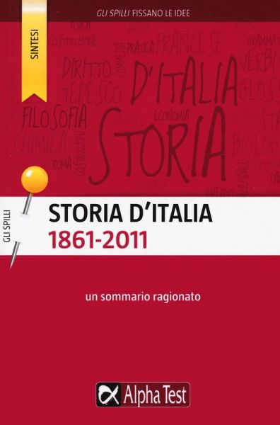 Storia d'Italia (1861-2011). Un sommario ragionato Storia d'Italia (1861-2011). Un sommario ragionato